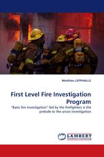 First Level Fire Investigation Program