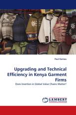 Upgrading and Technical Efficiency in Kenya Garment Firms