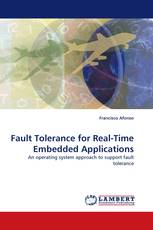 Fault Tolerance for Real-Time Embedded Applications