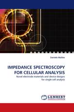 IMPEDANCE SPECTROSCOPY FOR CELLULAR ANALYSIS