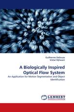 A Biologically Inspired Optical Flow System