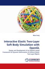 Interactive Elastic Two-Layer Soft Body Simulation with OpenGL