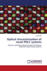 Optical characterization of novel PDLC systems