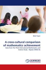 A cross-cultural comparison of mathematics achievement