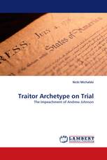 Traitor Archetype on Trial