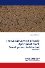 The Social Context of Early Apartment Block Development in Istanbul