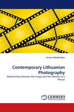 Contemporary Lithuanian Photography