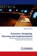 Extranets: Designing, Planning and Implementation