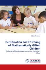 Identification and Fostering of Mathematically Gifted Children