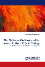 The National Outlook and Its Youth in the 1970s in Turkey