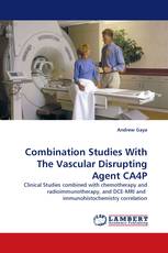 Combination Studies With The Vascular Disrupting Agent CA4P