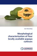 Morphological characterization of four locally available papaya cultivars