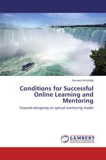 Conditions for Successful Online Learning and Mentoring