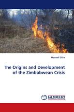 The Origins and Development of the Zimbabwean Crisis