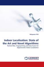 Indoor Localisation: State of the Art and Novel Algorithms