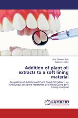 Addition of plant oil extracts to a soft lining material