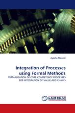 Integration of Processes using Formal Methods