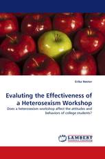 Evaluting the Effectiveness of a Heterosexism Workshop