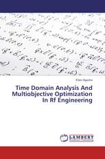 Time Domain Analysis And Multiobjective Optimization In Rf Engineering