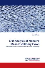 CFD Analysis of Nonzero Mean Oscillatory Flows
