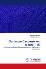 Classroom Discourse and Teacher Talk