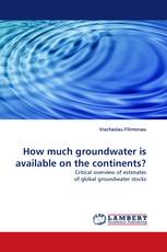 How much groundwater is available on the continents?