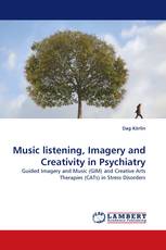 Music listening, Imagery and Creativity in Psychiatry