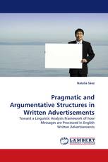 Pragmatic and Argumentative Structures in Written Advertisements