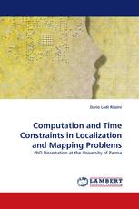 Computation and Time Constraints in Localization and Mapping Problems