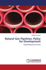 Natural Gas Pipelines: Policy for Development