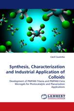 Synthesis, Characterization and Industrial Application of Colloids