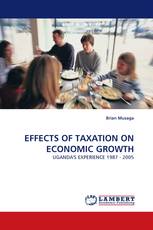 EFFECTS OF TAXATION ON ECONOMIC GROWTH