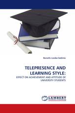 TELEPRESENCE AND LEARNING STYLE: