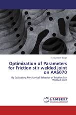 Optimization of Parameters for Friction stir welded joint on AA6070