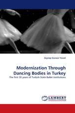 Modernization Through Dancing Bodies in Turkey