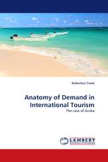 Anatomy of Demand in International Tourism