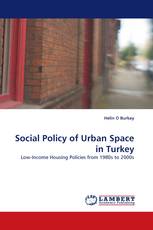 Social Policy of Urban Space in Turkey