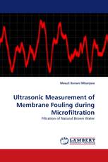 Ultrasonic Measurement of Membrane Fouling during Microfiltration