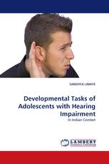 Developmental Tasks of Adolescents with Hearing Impairment