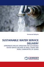 SUSTAINABLE WATER SERVICE DELIVERY