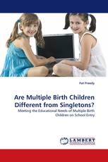 Are Multiple Birth Children Different from Singletons?