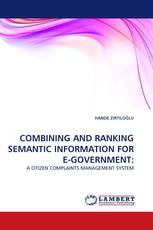 COMBINING AND RANKING SEMANTIC INFORMATION FOR E-GOVERNMENT: