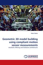 Geometric 3D model building using compliant motion sensor measurements