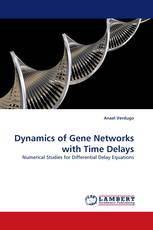 Dynamics of Gene Networks with Time Delays