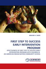FIRST STEP TO SUCCESS EARLY INTERVENTION PROGRAM