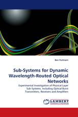 Sub-Systems for Dynamic Wavelength-Routed Optical Networks