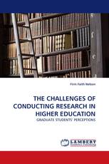 THE CHALLENGES OF CONDUCTING RESEARCH IN HIGHER EDUCATION