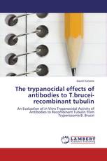 The trypanocidal effects of antibodies to T.brucei-recombinant tubulin