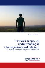 Towards congruent understanding in interorganizational relations