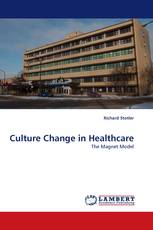 Culture Change in Healthcare